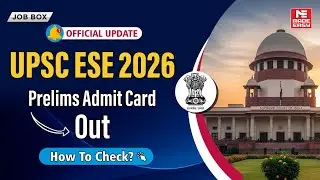 UPSC ESE Prelims 2026 Admit Card Out | Download Link, Exam Date, Timing & Important Instructions