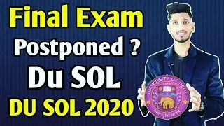 DU SOL Exam Date Postponed 2020 ?