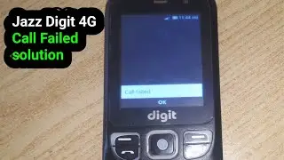 Jazz Digit 4G call failed | Digit 4g Sim 1 call failed problem | Digit Phone jio phone Call failed