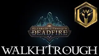 Pillars of Eternity 2: Deadfire [Vanilla] - Path of the Damned - Walkthrough Longplay - Part 53