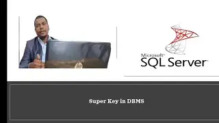 Super Key in DBMS || SQL Server|| Super Key||SQLISEASY #superkey #sqlserver #dbms #dbmstutorial