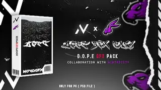 NOVA x NIKTRICITY - D.O.P.E. GFX PACK | SPECIAL ANNOUNCEMENTS!