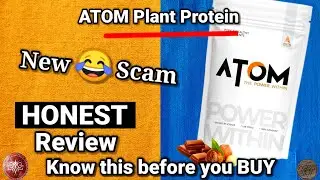 ATOM Plant protein HONEST review ( with LAB TEST )