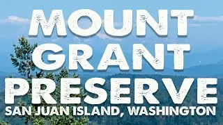 MT. GRANT PRESERVE ON A ONE LANE ROAD - SAN JUAN ISLAND, WASHINGTON