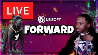 Ubisoft Forward Live Stream Watch Party!!!! ( Xdefiant Possible Release Date )