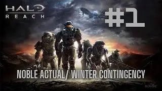 Halo Reach (MCC PC) - Mission 1: Noble Actual/Winter Contingency [No Commentary]