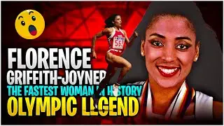 Florence Griffith-Joyner: The Fastest Woman in History | Olympic Legend