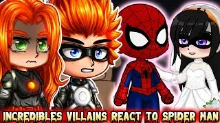 Incredibles Villains React to Spider Man as Violet's Bf &ndash; Gacha React