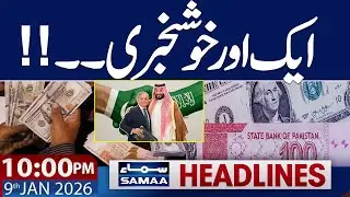Iran Protest Live| Good News for Paksitan From Saudia | 10 PM News Headlines | 9 Jan 2026 | Samaa TV