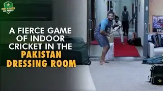 A Fierce Game Of Indoor Cricket In The Pakistan Dressing Room | #BANvPAK | PCB | MA2T