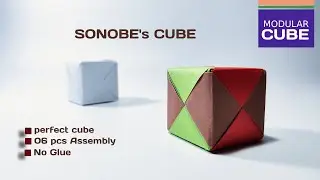 MODUAR CUBE FROM  PAPER : SONOBE's CUBE (06 PART)