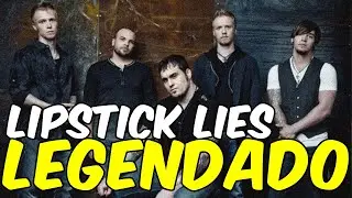Oceans Divide - Lipstick Lies [LEGENDADO]