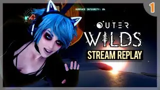 Let's rest by the fire | Outer Wilds🪐 [Stream 1]