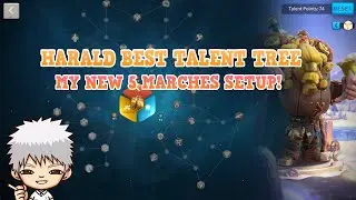 Harald Best Talent Tree And My New 5 Marches Set Up!