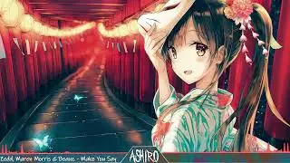 [NIGHTCORE] Zedd, Maren Morris & Beauz - Make You Say