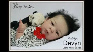 Devyn by Lorna Miller Sands ~ Reborned by Stacey Haskins