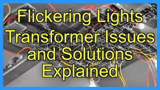 Flickering Lights Transformer Issues and Solutions Explained