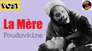 La Mère (Poudovkine, URSS 1926) - VOST FR - Film complet