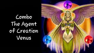 The Agent of Creation - Venus Combo Yugioh