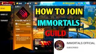 HOW TO JOIN IMMORTALS GUILD !!! 🤗😁🤘