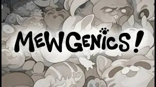 #2 [Mewgenics] - Уже Не Так Радужно