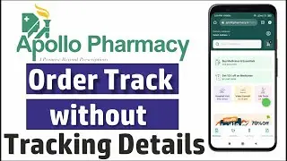 How to track apollo order | apollo pharmacy ko bina tracking k kaise track kare | track apollo order