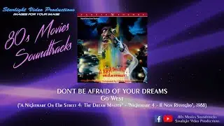 Don't Be Afraid Of Your Dreams - Go West (