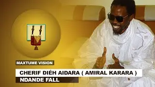 CHERIF DIÉH AIDARA  AMIRAL KARARA