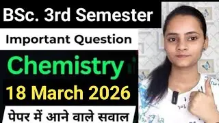 BSc. 3rd Semester Chemistry Important Question #bsc3rdsemester #bscchemistry