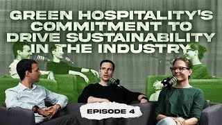 Climate Tech Talks - Episode 4: GREEN Hospitality (Lucia Loposova)