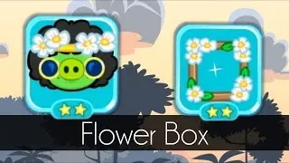 Bad Piggies - FLOWER BOX (Hidden Loot Crates)