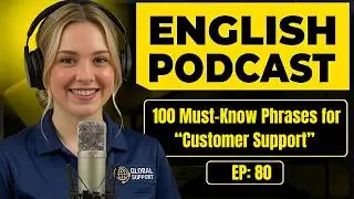 100 Essential Phrases & How to Talk for Customer Support in English | English Conversation Practice
