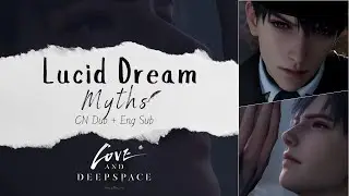 [Chinese Dub + VietSub | 4K] Love and Deepspace - Myth - Caleb - Lucid Dream [ALL CHOICES]