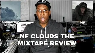 NF Clouds The Mixtape Album Review {D.P.T.V} S5 Ep 17