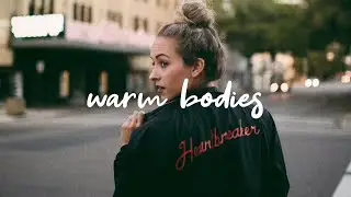 Olivia Ruby - warm bodies [Lyrics]