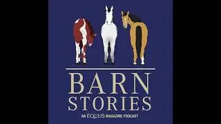 Ep. 5 - EQUUS Barn Stories - Where He Belongs