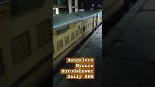 Bangalore to Murudeshwar #bangalore #mysore #train #trains