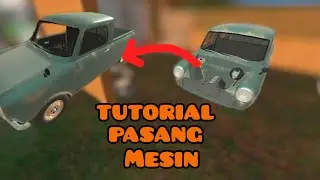 CARA PASANG MESIN MOBIL DI GAME PICK UP