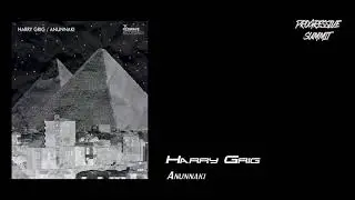Harry Grig - Anunnaki (Original Mix) [Redwave Recordings]