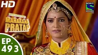 Bharat Ka Veer Putra Maharana Pratap - महाराणा प्रताप - Episode 493 - 24th September, 2015