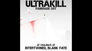 ULTRAKILL VIOLENCE UST | 