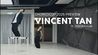 Vincent Tan | On Then and Now - Woodkid | ChoreoCup 2025 Preview