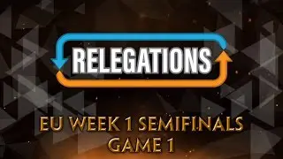 SMITE S4 Relegation Open Brackets EU Week 1 - Semifinals (Game 1)