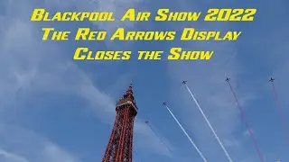 The Red Arrows Close the Blackpool Air Show 2022