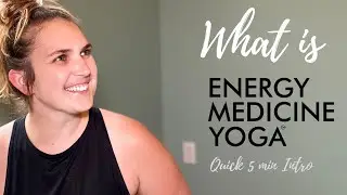 What is Energy Medicine Yoga (EMYoga)? Quick 5 min explanation!