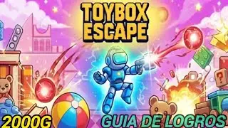 TOYBOX ESCAPE - GUIA DE LOGROS - 2000G EN SOLO 5 MINUTOS (truco) 