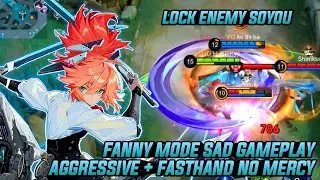 KING FANNY SAD RETURNS WITHOUT MERCY AND LOCKS SOYOU ENEMIES | MOBILE LEGENDS