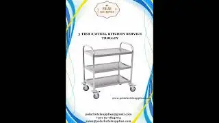 3 Tier stainless steel kitchen service trolley