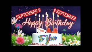 Happy Birthday September 9 | 9  September Birthday Song