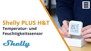 Shelly PLUS H&T Sensor | Unboxing & Installation | OMG.de